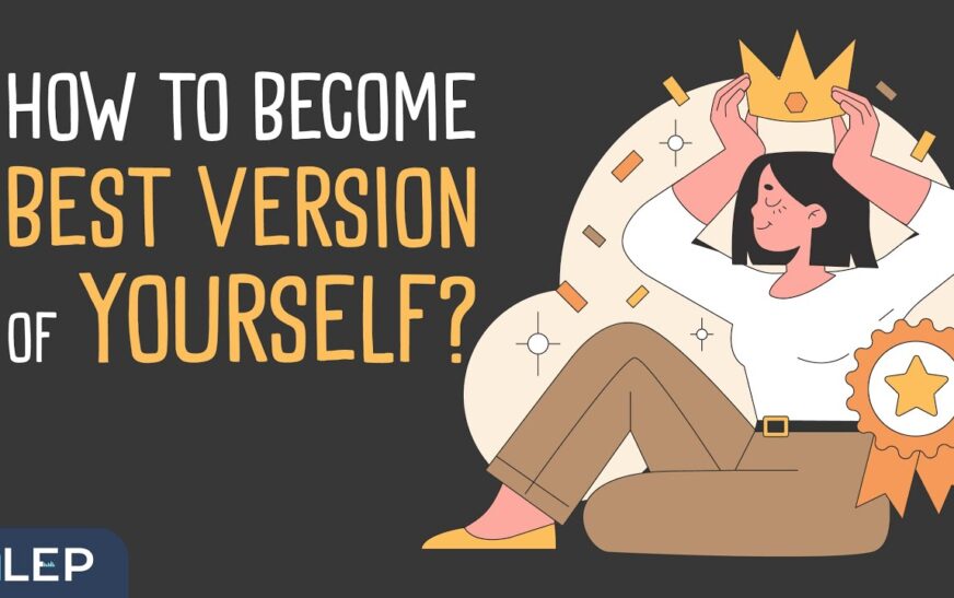 How to Upgrade Your Life Quietly and Become the Best Version of Yourself