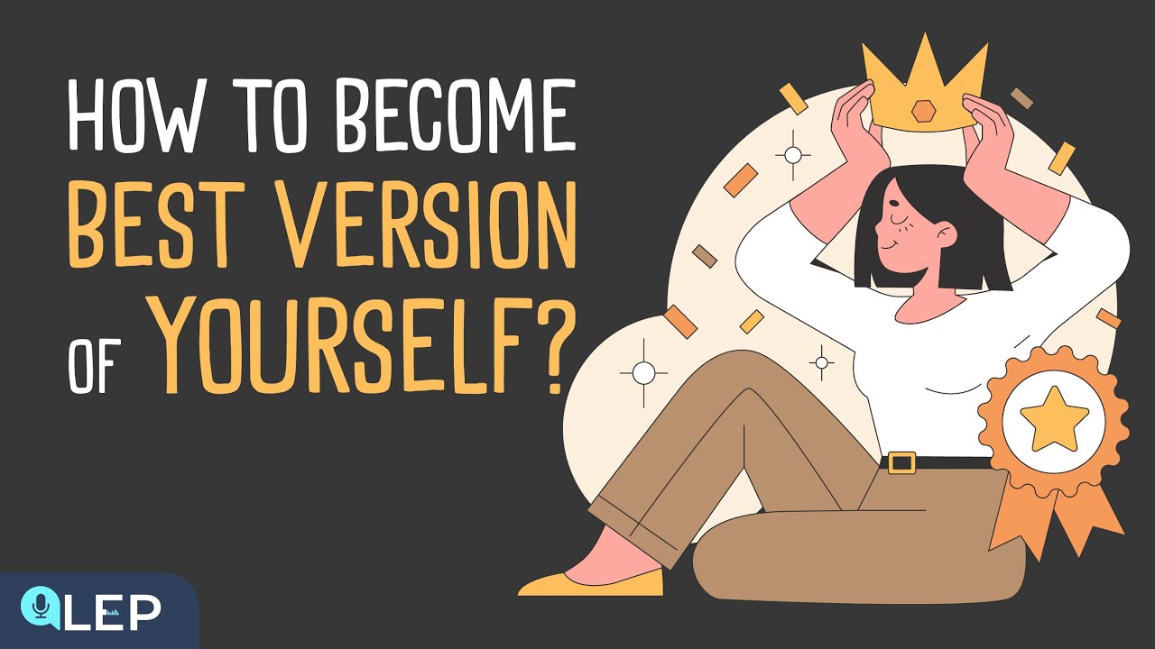 How to Upgrade Your Life Quietly and Become the Best Version of Yourself